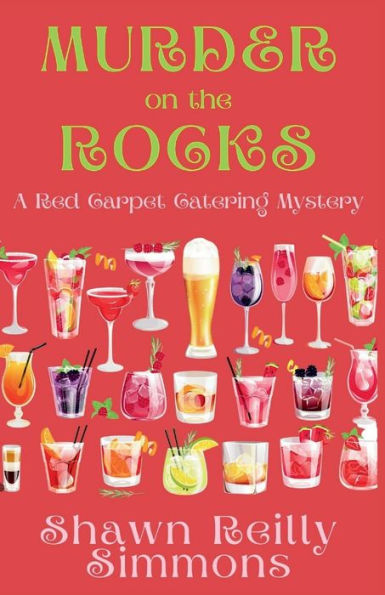 Murder on the Rocks: A Red Carpet Catering Mystery