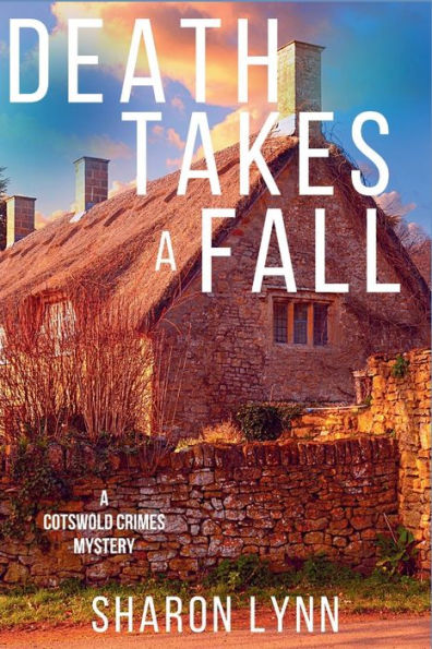 Death Takes A Fall: Cotswold Crimes Mystery