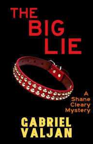 Title: The Big Lie (Shane Cleary Mystery #5), Author: Gabriel Valjan