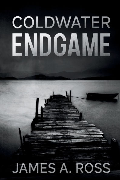 Coldwater Endgame: A Mystery