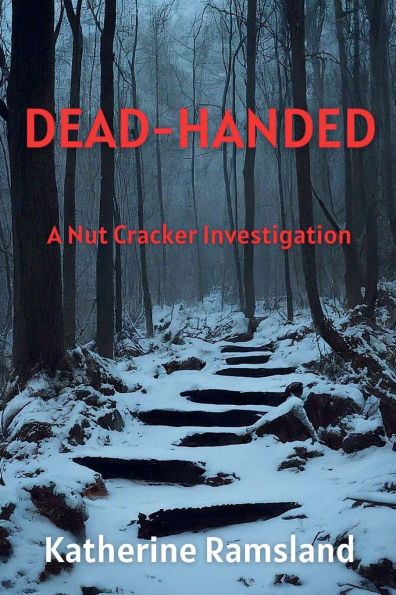 Dead-Handed: The Nut Cracker Investigations