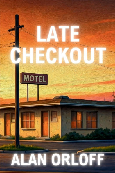 Late Checkout: A Mess Hopkins Novel