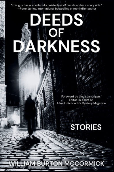 Deeds of Darkness: William Burton McCormick Short Story Collections