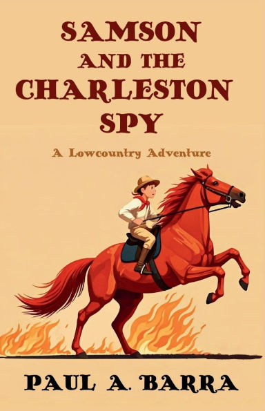 Samson and the Charleston Spy: A Lowcountry Adventure