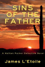 Sins of the Father: A Detective Nathan Parker Novel