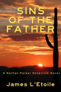Sins of the Father: A Detective Nathan Parker Novel