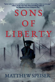 Sons of Liberty: A Novel