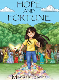 Free ebook download for mobipocket Hope and Fortune 9781685131173 by Marissa Bañez, Marissa Bañez in English DJVU