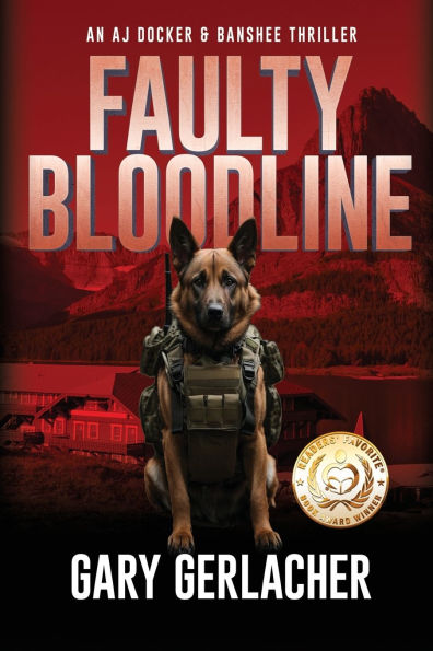 Faulty Bloodline: An AJ Docker and Banshee Thriller