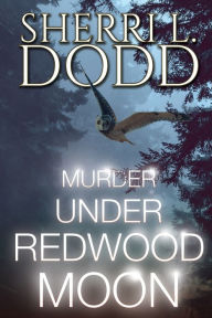 Murder Under Redwood Moon: A Thrilling Paranormal Murder Mystery