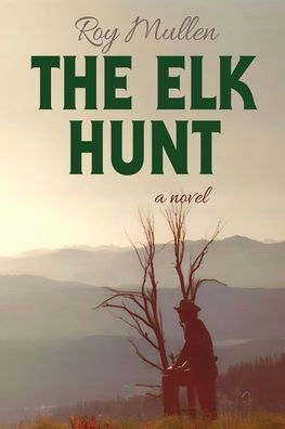 The Elk Hunt