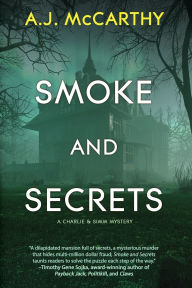 Free audiobooks for mp3 to download Smoke and Secrets: A Charlie & Simm Mystery (English literature) PDB iBook RTF 9781685136239 by A J McCarthy