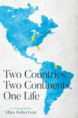 Two Countries, Continents, One Life
