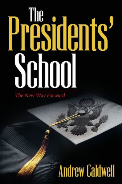 The Presidents' School: New Way Forward