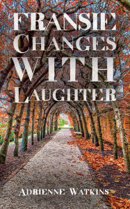 Title: Fransie Changes With Laughter, Author: Watkins