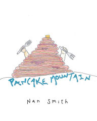 Title: Pancake Mountain, Author: Nan Smith