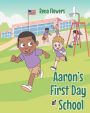 Aaron's First Day of School