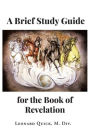 A Brief Study Guide for the Book of Revelation