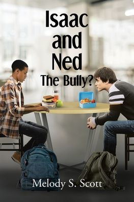 Isaac and Ned: The Bully?
