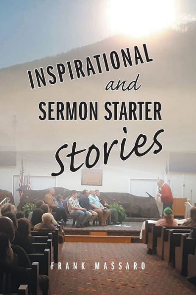 Inspirational and Sermon Starter Stories