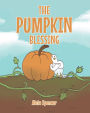 The Pumpkin Blessing