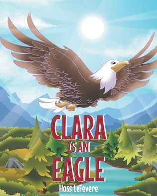 Clara Is an Eagle