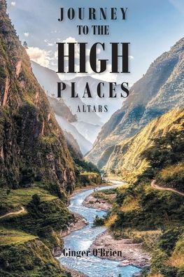 Journey to the High Places: Altars