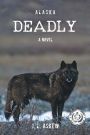 Alaska Deadly