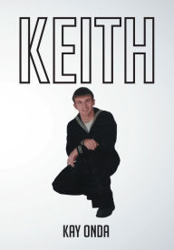 Title: Keith, Author: Kay Onda