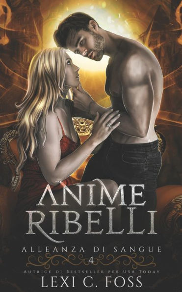 Anime Ribelli: Un Romanzo Vampiresco Paranormale