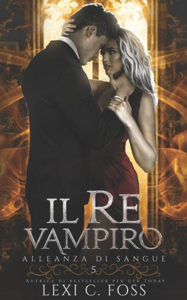 Il Re Vampiro: Un Romanzo Vampiresco Paranormale