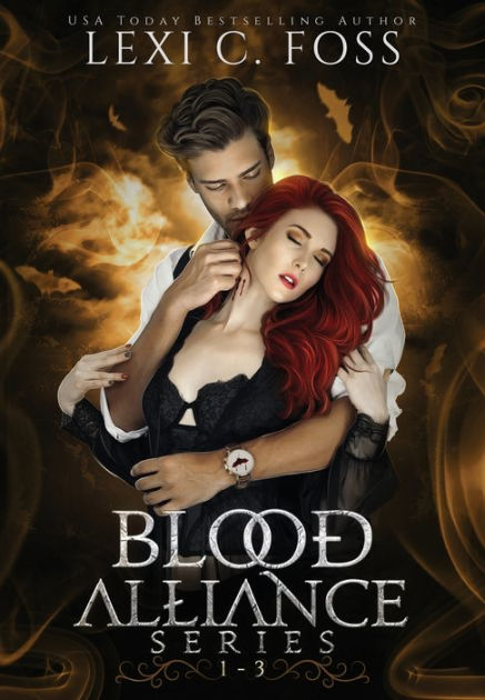 Blood Alliance Volume One by Lexi C. Foss, Hardcover | Barnes & Noble®