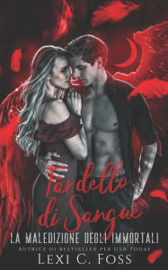 Title: Fardello di Sangue, Author: Lexi C. Foss