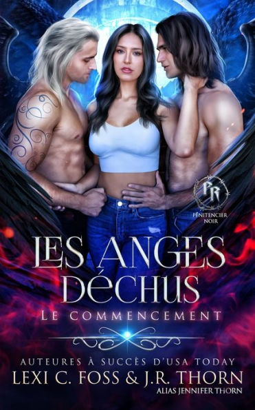 Les anges dÃ¯Â¿Â½chus: Le commencement