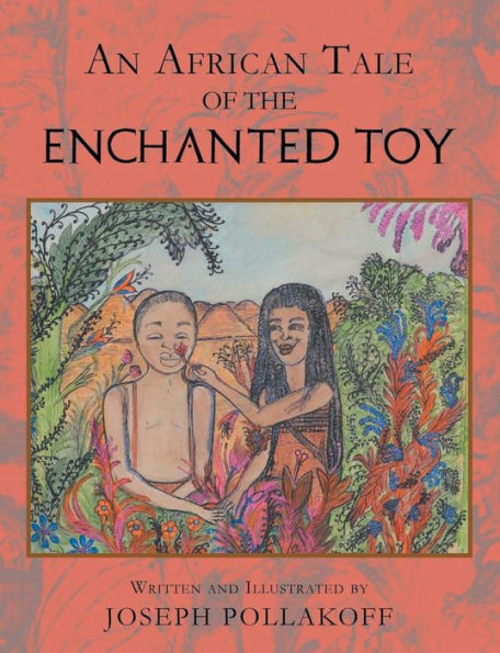 An African Tale of the Enchanted Toy