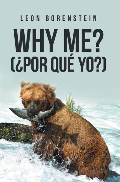 WHY ME? (¿POR QUÉ YO?)