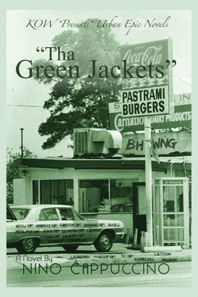 Tha Green Jackets: KOW *Presents* Urban Epic Novels