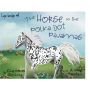 The Horse in the Polka Dot Pajamas: Life lesson #1