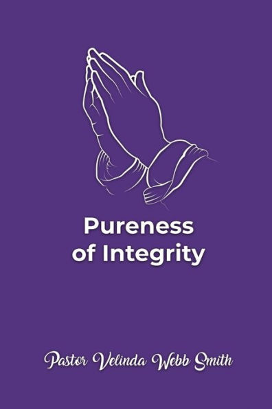 Pureness of Integrity