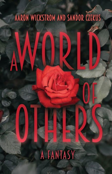 A World of Others: Fantasy