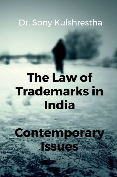 The Law of Trademarks in India