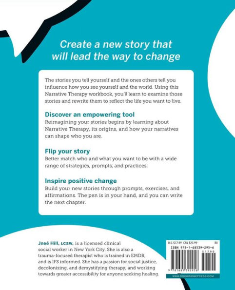 The Narrative Therapy Workbook: Deconstruct Your Story, Challenge Unhealthy Beliefs, and Reclaim Life