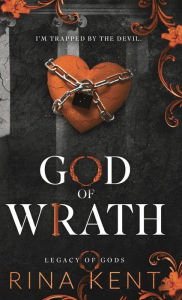 Title: God of Wrath: Special Edition Print, Author: Rina Kent