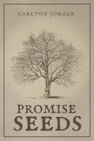 Title: Promise Seeds, Author: Carlton Jordan