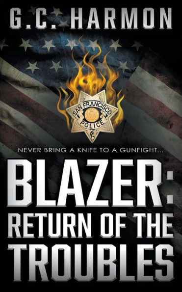 Blazer: Return of the Troubles: A Cop Thriller