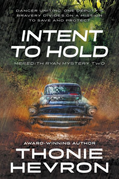 Intent to Hold: A Women's Mystery Thriller