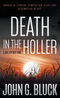 Death in the Holler: A Mystery Detective Thriller Series