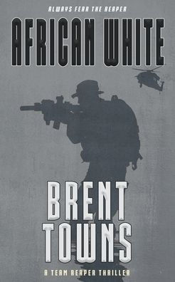African White: A Team Reaper Thriller