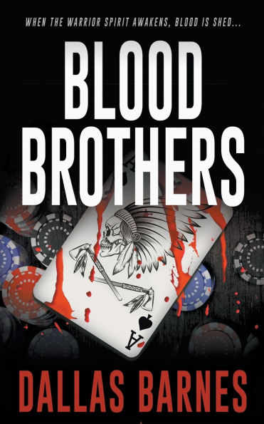 Blood Brothers: An Action-Adventure Thriller