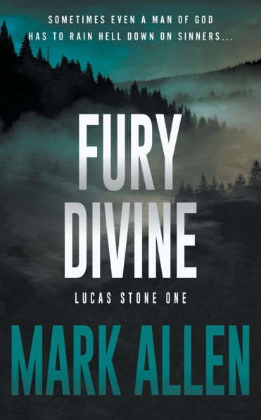 Fury Divine: A Lucas Stone / Primal Justice Novel